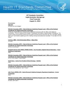 HIT Standards Committee Implementation Workgroup Transcript August 11, 2014