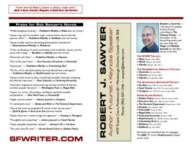 Science fiction editors / Science fiction writers / Robert J. Sawyer / Clarion Workshop / The Neanderthal Parallax / FlashForward / Ace Books / Canadian science fiction / The Terminal Experiment / Science fiction / Literature / Fiction