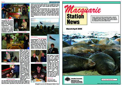 Page 4  STATION NEWS slushy to do and are easily cleaned up. But apparently some funny events took place when the pig carcass was being removed from the spit. I won’t mention any names here….
