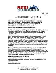 May 3, 2013  Memorandum of Opposition CONCURRENT RESOLUTION OF THE SENATE AND ASSEMBLY proposing an amendment to section 1 of article 14 of the constitution, in relation to a land exchange, in the state forest preserve w