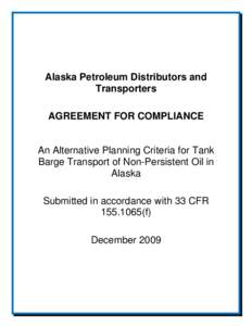 Shipping / Dangerous goods / Sector Commander / Transport / Security / Economy of the United Kingdom / Oil spill governance in the United States / BP / Economy of Alaska / Barge