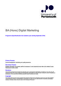 BA (Hons) Digital Marketing Programme Specification(for the Academic year starting SeptemberPrimary Purpose Course management, monitoring and quality assurance.