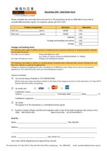 Samaritans Gift – Mail Order Form  Please complete this mail order form and send it to The Samaritans by fax onor by email at . For enquiries, please callProduct and qua