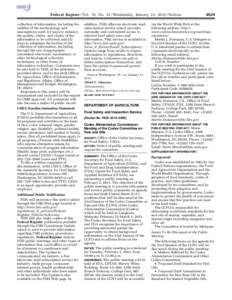 Federal Register / Vol. 78, No[removed]Wednesday, January 23, [removed]Notices collection of information, including the validity of the methodology and assumptions used; (c) ways to enhance the quality, utility, and clarity 