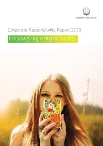 Corporate Responsibility ReportEmpowering a digital society About this report Welcome to our third
