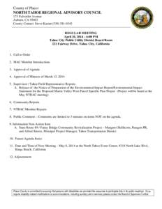 County of Placer NORTH TAHOE REGIONAL ADVISORY COUNCIL 175 Fulweiler Avenue Auburn, CA[removed]County Contact: Steve Kastan[removed]REGULAR MEETING