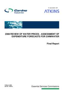 2008 Review of Water Prices - Assessment of Expenditure Forecasts for GWMWater