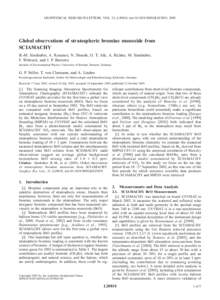 GEOPHYSICAL RESEARCH LETTERS, VOL. 32, L20810, doi:2005GL023839, 2005  Global observations of stratospheric bromine monoxide from SCIAMACHY B.-M. Sinnhuber, A. Rozanov, N. Sheode, O. T. Afe, A. Richter, M. Sinnhu