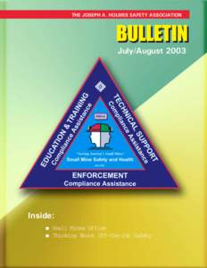 THE JOSEPH A. HOLMES SAFETY ASSOCIATION BULLETIN BULLETIN