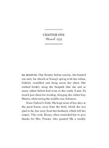 CHAPTER ONE March 1777 ma believed. One Sunday before sunrise, she headed out early for church at Young’s spring with her infant, Gabriel, swaddled and slung across her chest. She