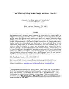 Can Monetary Policy Make Foreign Aid More Effective?  Alessandro Prati, Ratna Sahay, and Thierry Tressel1 International Monetary Fund  This version: February 28, 2005