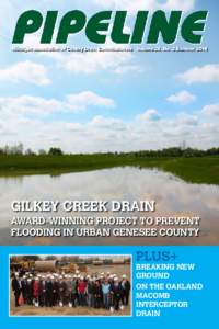 Michigan Association of County Drain Commissioners 	 Volume 23, No. 2 Summer[removed]GILKEY CREEK DRAIN AWARD-WINNING PROJECT TO PREVENT FLOODING IN URBAN GENESEE COUNTY