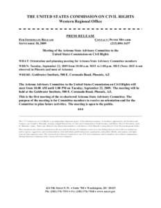 THE UNITED STATES COMMISSION ON CIVIL RIGHTS Western Regional Office PRESS RELEASE FOR IMMEDIATE RELEASE SEPTEMBER 18, 2009