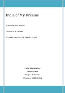 Gandhism / Mohandas Karamchand Gandhi / Hunting the Lion–An eyewitness record of 1922 trial of Mahatma Gandhiji / Indian people / India / Indian independence movement