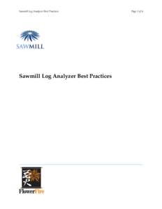 Sawmill Log Analyzer Best Practices!  ! Sawmill Log Analyzer Best Practices