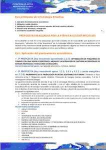 ESTRATEGIA ATLÁNTICA PROPUESTAS DE LA PTEPA www.ptepa.org Ejes principales de la Estrategia Atlántica: 1. Aplicación del planteamiento ecosistémico