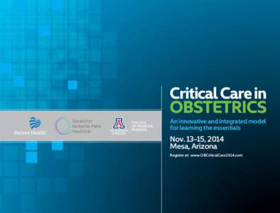 Critical Care in  OBSTETRICS Society for Maternal • Fetal Medicine