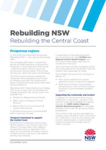 Rebuilding NSW  Rebuilding the Central Coast Prosperous regions In June 2014, the Government announced Rebuilding NSW – a new plan to turbocharge
