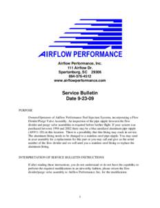 Airflow Performance, Inc. 111 Airflow Dr. Spartanburg, SC4512 www.airflowperformance.com