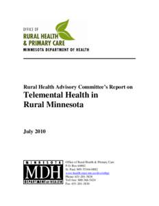 Rural Health Advisory Committee’s Report on  Telemental Health in Rural Minnesota July 2010