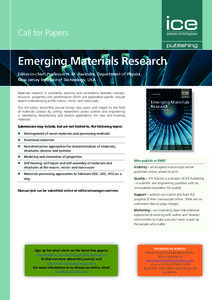 Call for Papers  Emerging Materials Research Editor-in-chief: Professor N. M. Ravindra, Department of Physics, New Jersey Institute of Technology, USA ICE Science