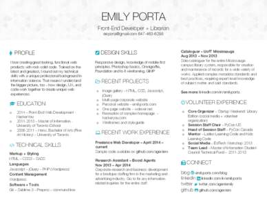 EMILY PORTA Front-End Developer + Librarian ♂ PROFILE I love creating great looking, functional web