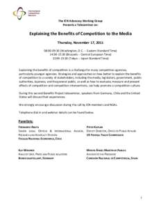 The ICN Advocacy Working Group  Presents a Teleseminar on:    Explaining the Benefits of Competition to the Media   