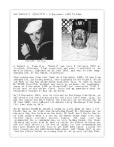 BM2 DONALD L. PISARCZYK - 9 September 1950 TO[removed]July[removed]San Diego I Donald L. Pisarczyk, “Donski” was born 8 February 1932 at Trinidad, Colorado. I had brown hair and eyes. I enlisted in the