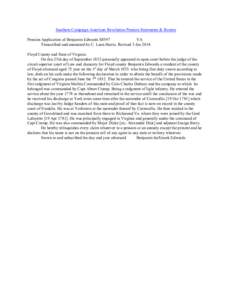 Southern Campaign American Revolution Pension Statements & Rosters Pension Application of Benjamin Edwards S8397 VA Transcribed and annotated by C. Leon Harris. Revised 3 Jan[removed]Floyd County and State of Virginia On t