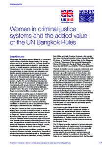 BRIEFING PAPER  Women in criminal justice systems and the added value of the UN Bangkok Rules Introduction