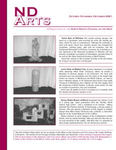 ND ARTS OCTOBER, NOVEMBER, DECEMBER[removed]A PUBLICATION OF THE NORTH DAKOTA COUNCIL ON THE ARTS