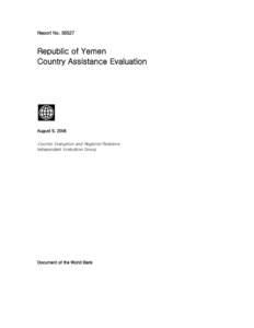 Report No[removed]Republic of Yemen Country Assistance Evaluation  August 9, 2006