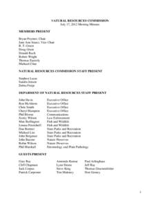 NATURAL RESOURCES COMMISSION July 17, 2012 Meeting Minutes MEMBERS PRESENT Bryan Poynter, Chair Jane Ann Stautz, Vice Chair R. T. Green