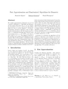 Fast Approximation and Randomized Algorithms for Diameter Sharareh Alipour∗ Bahman Kalantari†  Abstract