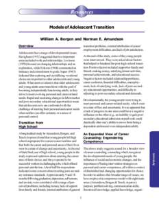 Resources Models of Adolescent Transition William A. Borgen and Norman E. Amundson transition problems, external attribution of career/ employment difficulties, and lack of job satisfaction.