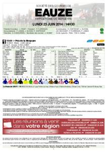 SOCIÉTÉ DES COURSES de  eauze HIPPODROME DE bergeyre  lundi 23 juin 2014 : 14h30