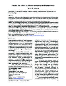 Serum zinc values in children with congenital heart disease *Sadoh WE, Sadoh AE Department of Child Health, University of Benin/ University of Benin Teaching Hospital, PMB 1111,