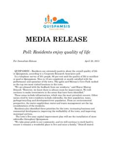 MEDIA RELEASE Poll: Residents enjoy quality of life For Immediate Release April 23, 2015