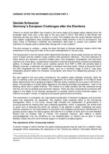 GERMANY AFTER THE SEPTEMBER ELECTIONS PART II  Daniela Schwarzer Germany’s European Challenges after the Elections There is no doubt that Berlin has moved to the centre stage of European policy making since the soverei