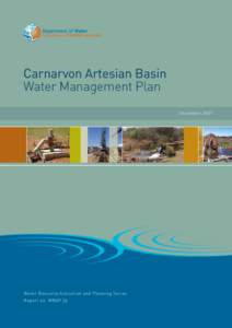 Carnarvon Artesian Basin Water Management Plan December 2007 Water Resource Allocation and Planning Series Report no. WRAP 24