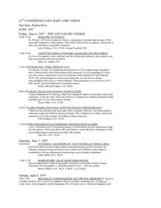 65th CONFERENCE ON LIGHT AND VISION San Juan, Puerto Rico JUNE 1997 Friday, June 6, 1997 THE ADVANCED COURSE 10:00-11:00 GERIATRIC SYNTONICS