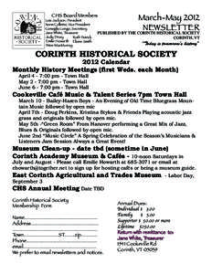 March-May 2012 NEWSLETTER PUBLISHED BY THE CORINTH HISTORICAL SOCIETY CHS Board Members