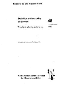 Reports t o the Government  Stability and security in Europe  48