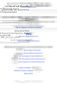 Journal ofhttp://jcr.sagepub.com/ Conflict Resolution Using Social Media to Measure Conflict Dynamics : An Application to the 2008 −2009 Gaza Conflict Thomas Zeitzoff