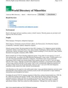 Minority Rights Group International : Brazil : Brazil Overview  Page 1 of 10 World Directory of Minorities Americas MRG Directory –> Brazil –> Brazil Overview