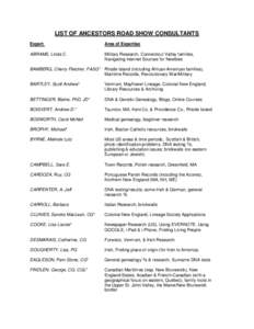 LIST OF ANCESTORS ROAD SHOW CONSULTANTS Expert Area of Expertise  ABRAMS, Linda C.