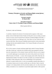 Mandate of the Working Group on the issue of human rights and transnational corporations and other business enterprises Voluntary Principles on Security and Human Rights annual plenary Montreux, Switzerland Keynote remar