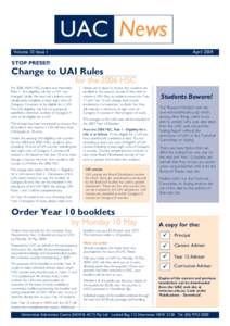 UAC News Volume 10 Issue 1 April[removed]STOP PRESS!!!