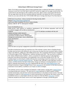 Indiana Report: EARN Sector Strategy Project [Note: if and where appropriate, please include embedded links to additional information. Add lines as necessary to each box: your final report should NOT exceed four pages an