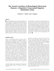 Memory / Mental processes / Dyslexia / Educational psychology / Phonetics / Working memory / Articulatory suppression / Transcranial magnetic stimulation / Phonological awareness / Mind / Cognitive science / Psychology